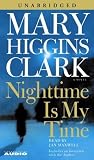 Nighttime Is My Time: A Novel
