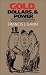 Books : Gold, Dollars, and Power: The Politics of International Monetary Relations, 1958-1971 (The New Cold War History)