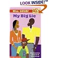 My Big Lie (A Little Bill Book for Beginning Readers)