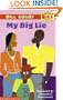 My Big Lie (A Little Bill Book for Beginning Readers)