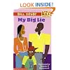 My Big Lie (A Little Bill Book for Beginning Readers)