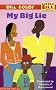 My Big Lie (Little Bill Books for Beginning Readers)