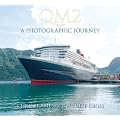 QM2: A Photographic Journey