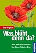 Was bl�ht denn da ? Sicher nach Farben bestimmen