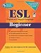 ESL Beginner (English as a Second Language Series)