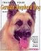 Training Your German Shepherd Dog (Training Your Dog)