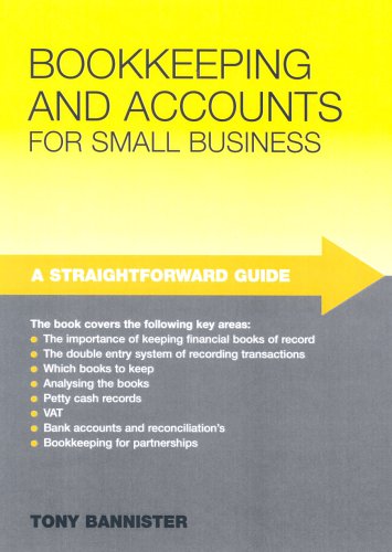 Guide to Bookkeeping and Accounts for Small Business (Straightforward Guides)
