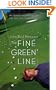 The Fine Green Line: My Year of Adventure on the Pro-Golf Mini-Tours