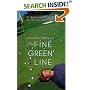 The Fine Green Line: My Year of Adventure on the Pro-Golf Mini-Tours