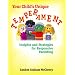 Your Child's Unique Temperament: Insights and Strategies for Responsive Parenting