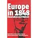 Europe in 1848: Revolution and Reform