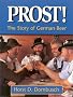 Prost!: The Story of German Beer
