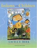 Infants and Children: Prenatal Through Middle Childhood (5th Edition) (MyDevelopmentLab Series)