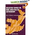 Selected Topics on Data Analysis in Astronomy: General Lectures... by ital International Workshop on Data Analysis in Astronomy 1986 Erice, V. Degesu, P. Crane, and V. Di Gesu