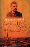 Pushing Time Away: My Grandfather and the Tragedy of Jewish Vienna