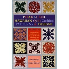 Poakalani:  Hawaiian Quilts Volume II