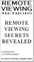 Remote Viewing Methods - Remote Viewing Secrets Revealed [VHS]