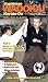 Japanese Wadokai Karate-Do The Way of Peace: Knife, Kata & Jujitsu