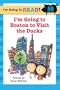 I'm Going to Read (Level 1): I'm Going to Boston to Visit the Ducks (I'm Going to Read Series)