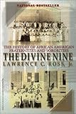 The Divine Nine: The History of African American Fraternities and Sororities