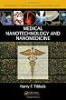 Medical Nanotechnology and Nanomedicine (Perspectives in Nanotechnology)