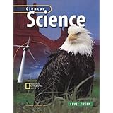 Glencoe Science, Level Green, Student Edition
