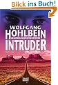 Intruder: Der vollst�ndige Roman