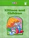 Search : Basic Reading Series: Brs Reader E Kittens & Children 99 Ed