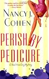 Perish by Pedicure