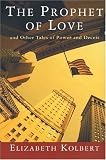 The Prophet of Love: And Other Tales of Power and Deceit