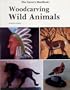 The Carvers' Handbook: Woodcarving Wild Animals (v. 3)