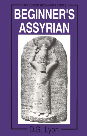 Beginners Assyrian (Beginners (Foreign Language))