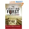The Fighting First: The Untold Story Of The Big Red One on D-Day