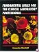 Fundamental Skills for the Clinical Laboratory Professional