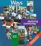 Ways We Live: Exploring Community