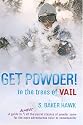 Get Powder in the Trees of Vail