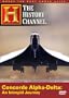 Concorde Alpha-Delta - An Intrepid Journey (History Channel)