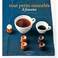 Tout petits cannel�s et financiers