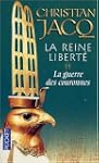 Reine liberte t2 -guerre couronnes