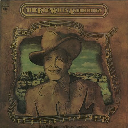The Bob Wills Anthology