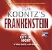 Books : City of Night (Dean Koontz's Frankenstein, Book 2)