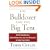 The Bulldozer and the Big Tent: Blind Republicans, Lame Democrats, and the Recovery of American Ideals