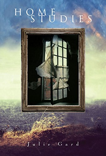 Home Studies (Many Voices Project Award Winner), by Julie Gard