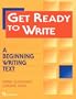 Get Ready to Write: A Beginning Writing Text