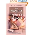 Les p�nalit�s de l\'enfer de Dante: Suivies d\'une �tude sur Brunetto Latini appr�ci� comme le maitre de Dante