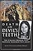 Death on the Devil's Teeth: The Strange Murder That Shocked Suburban New Jersey (True Crime)