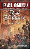 Red Slippers: More Tales of Mithgar Dennis L. McKiernan