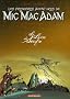 Les Premi�res Aventures de Mic Mac Adam l'Int�grale, Tome 3 : Le Livre de soufre