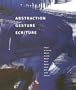 Abstraction Gesture Ecriture: Painting from the Daros Collection