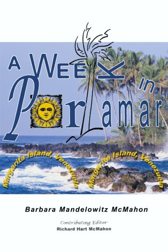 A Week In Porlamar, Margarita Island, Venezuela under Venezuela in The Books Store